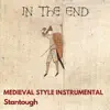 Stantough - In the End - Medieval Style Instrumental - Single